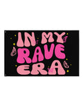 In My Rave Era Rave Flag