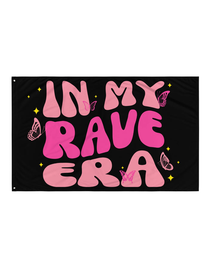In My Rave Era Rave Flag