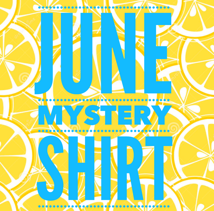 June Mystery Shirt