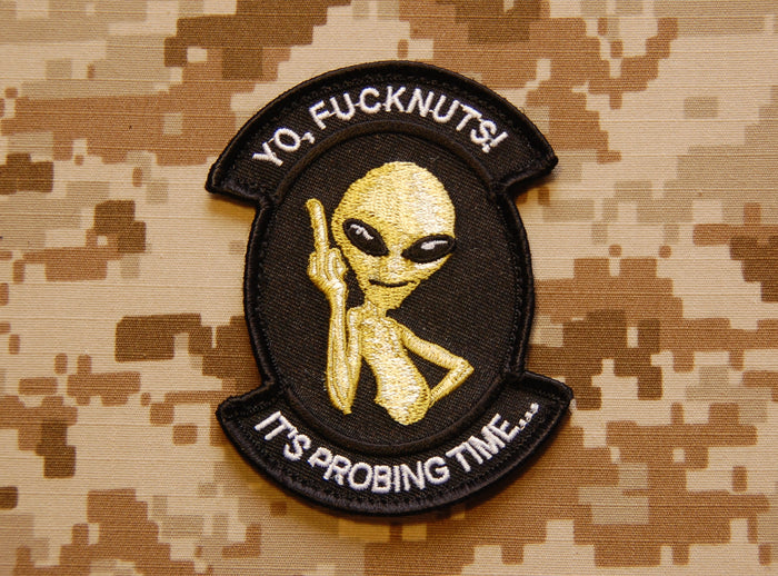 YO FUCKNUTS - IT'S PROBING TIME Morale Patch