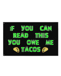 You Owe Me Tacos Rave Flag, Flag, - One Stop Rave